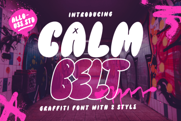 Calmbelt: A Graffiti Font for Trustworthy Business Branding