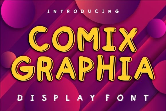 Comix Graphia: A Sweet Display Typeface for Playful Branding