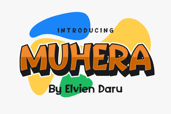 Muhera: A Friendly Display Font for Small Business Branding