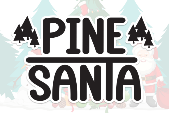 Pine Santa: A Joyful Display Font for Playful Branding