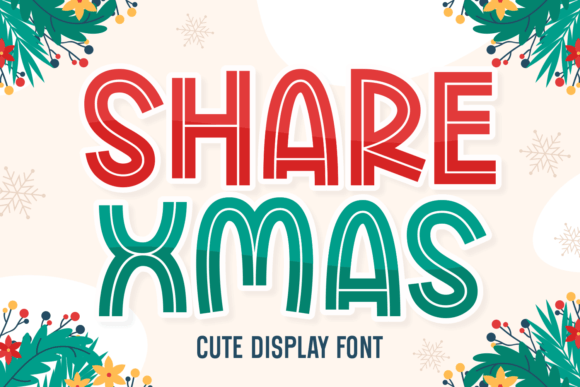 Share Xmas: A Cheerful Display Font for Makers